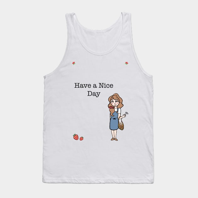 Have a nice day Tank Top by JustNadia